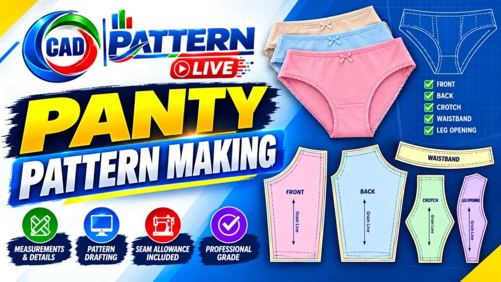 Panty Pattern Making Course 2026 with Gerber CAD Software
